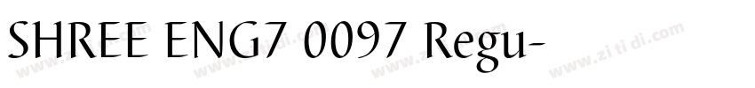 SHREE ENG7 0097 Regu字体转换